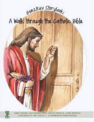 Gen2Rev Storybook : A Walk Through the Catholic... 0997459409 Book Cover