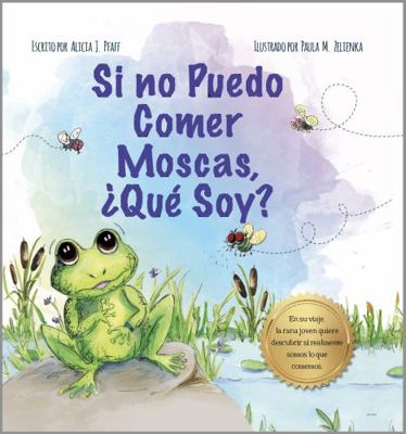 Paperback Si No Puedo Comer Moscas, ?qu? Soy? [Spanish] Book