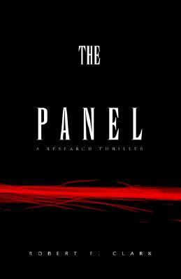 The Technical Panel: A Research Thriller 1413432557 Book Cover