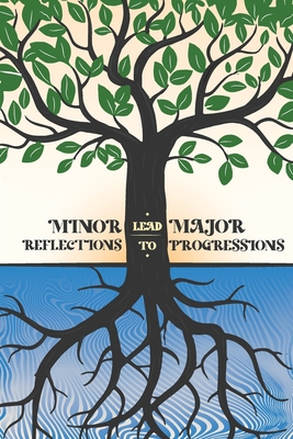 Minor Reflections Lead to Major Progressions (S... 1737026805 Book Cover