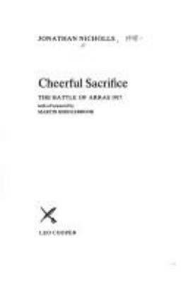 Cheerful Sacrifice: The Battle of Arras 1917 B009CWEXZK Book Cover