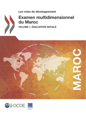 Examen multidimensionnel du Maroc [French] 9264274936 Book Cover