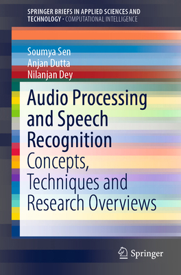 Audio Processing and Speech Recognition: Concep... 9811360979 Book Cover