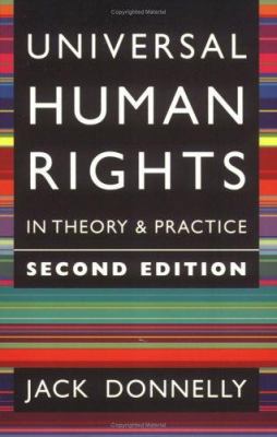 Universal Human Rights in Theory and Practice 0801487765 Book Cover