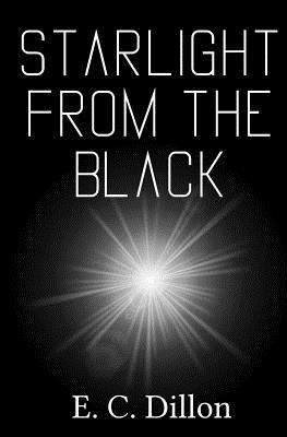 Starlight from the Black 1537004980 Book Cover