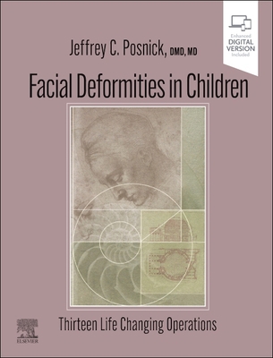 Facial Deformities in Children: Thirteen Life C... 0323932398 Book Cover