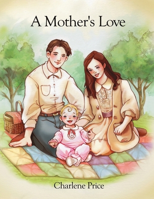 A Mother's Love B0D6HQGTWJ Book Cover