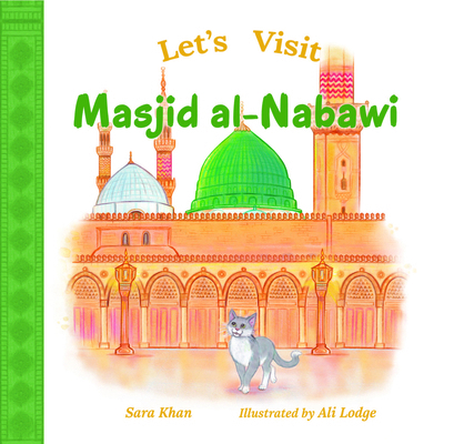 Let's Visit Masjid Al-Nabawi 1835920241 Book Cover