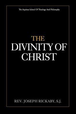 The Divinity of Christ 1975837096 Book Cover