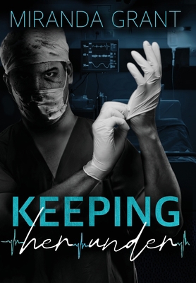 Keeping Her Under 1914464508 Book Cover