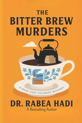 The Bitter Brew Murders: A Noir Cozy Culinary M... B0FBWYRBM4 Book Cover