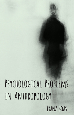 Psychological Problems in Anthropology 1473308682 Book Cover