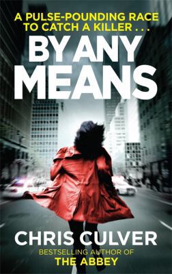 By Any Means (Detective Ash Rashid) 0751552798 Book Cover