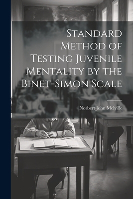 Standard Method of Testing Juvenile Mentality b... 1022091565 Book Cover