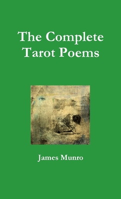 The Complete Tarot Poems 0244436088 Book Cover