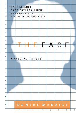 The Face: A Natural History 0316588121 Book Cover