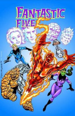 Spider-Girl Presents Fantastic Five: In Search ... 0785121323 Book Cover