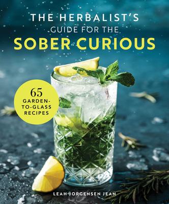 The Herbalist's Guide for the Sober Curious: 65... 078584323X Book Cover