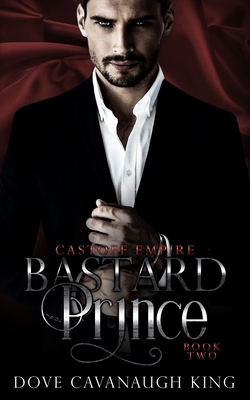 Bastard Prince: Castoff Empire Series Book Two B09M55W4R6 Book Cover