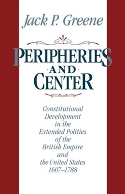 Peripheries and Center: Constitutional Developm... 0393306615 Book Cover