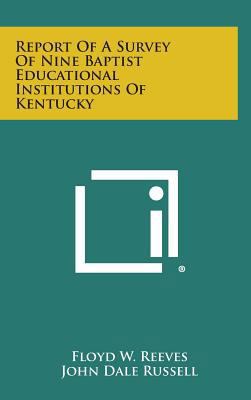 Report of a Survey of Nine Baptist Educational ... 1258586134 Book Cover
