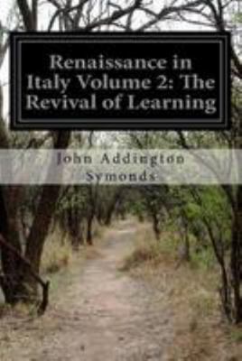 Renaissance in Italy Volume 2: The Revival of L... 1499592752 Book Cover