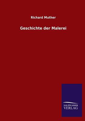 Geschichte Der Malerei [German] 3954911515 Book Cover
