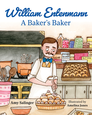 William Entenmann: A Baker's Baker﻿ 1637554672 Book Cover