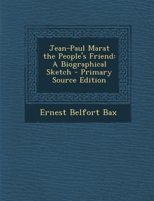 Jean-Paul Marat the People's Friend: A Biograph... 1294397397 Book Cover
