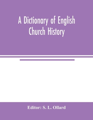 A dictionary of English church history 9354004237 Book Cover