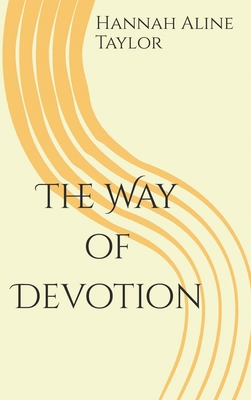 The Way of Devotion B0H4S5LXD4 Book Cover
