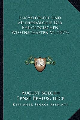 Encyklopadie Und Methodologie Der Philologische... [German] 1167671031 Book Cover