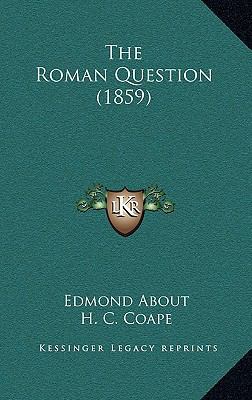 The Roman Question (1859) 1165191962 Book Cover