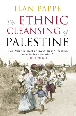 The Ethnic Cleansing of Palestine 1851685553 Book Cover