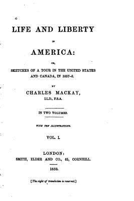 Life and Liberty in America 1530701570 Book Cover