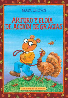 Arturo y El Dia de Accion de Gracias (Arthur's ... [Spanish] 0613282760 Book Cover