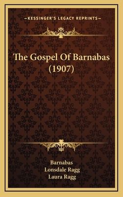 The Gospel Of Barnabas (1907) 1165872544 Book Cover