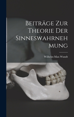 Beiträge zur Theorie der Sinneswahrnehmung [German] 1018023275 Book Cover