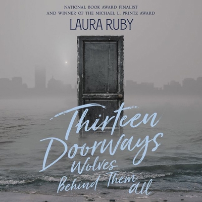 Thirteen Doorways, Wolves Behind Them All Lib/E 1094027995 Book Cover