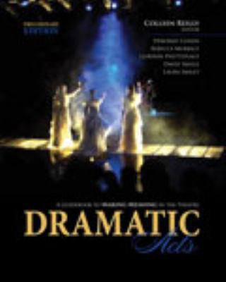 Dramatic Acts: A Guidebook to Making Meaning in... 0757590225 Book Cover