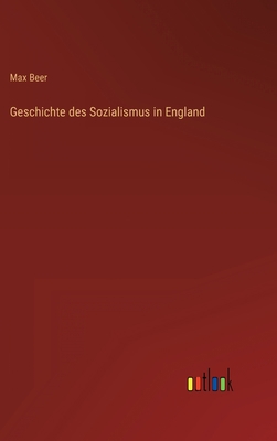 Geschichte des Sozialismus in England [German] 3368407317 Book Cover