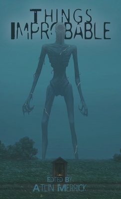 Things Improbable 1922904260 Book Cover