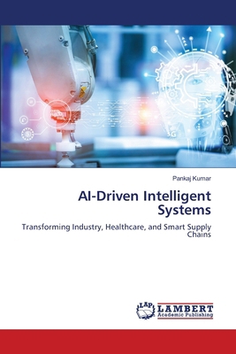 AI-Driven Intelligent Systems 6209936032 Book Cover