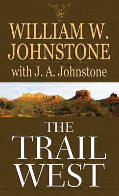 The Trail West [Large Print] 1683241452 Book Cover