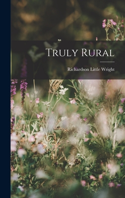 Truly Rural 1017604274 Book Cover