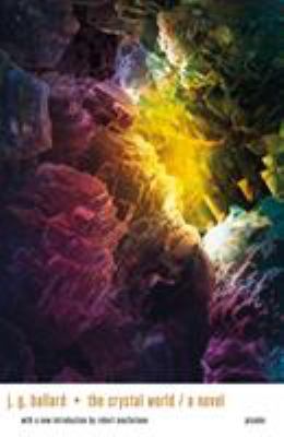 The Crystal World 1250144809 Book Cover