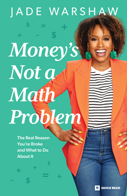 Money Is Not a Math Problem 1942121776 Book Cover