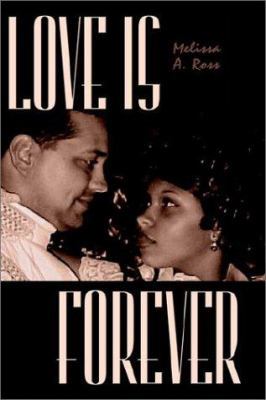 Love is Forever 1403316694 Book Cover