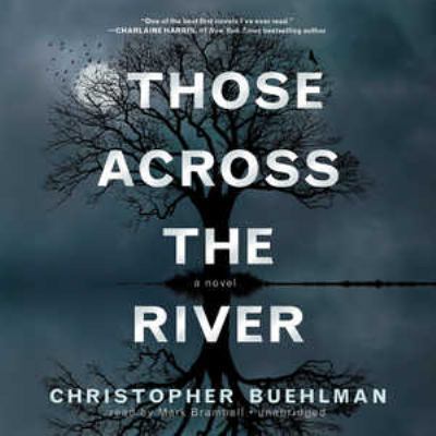 Those Across the River 145510986X Book Cover