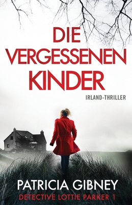 Die vergessenen Kinder: Irland-Thriller [German] 1803141891 Book Cover